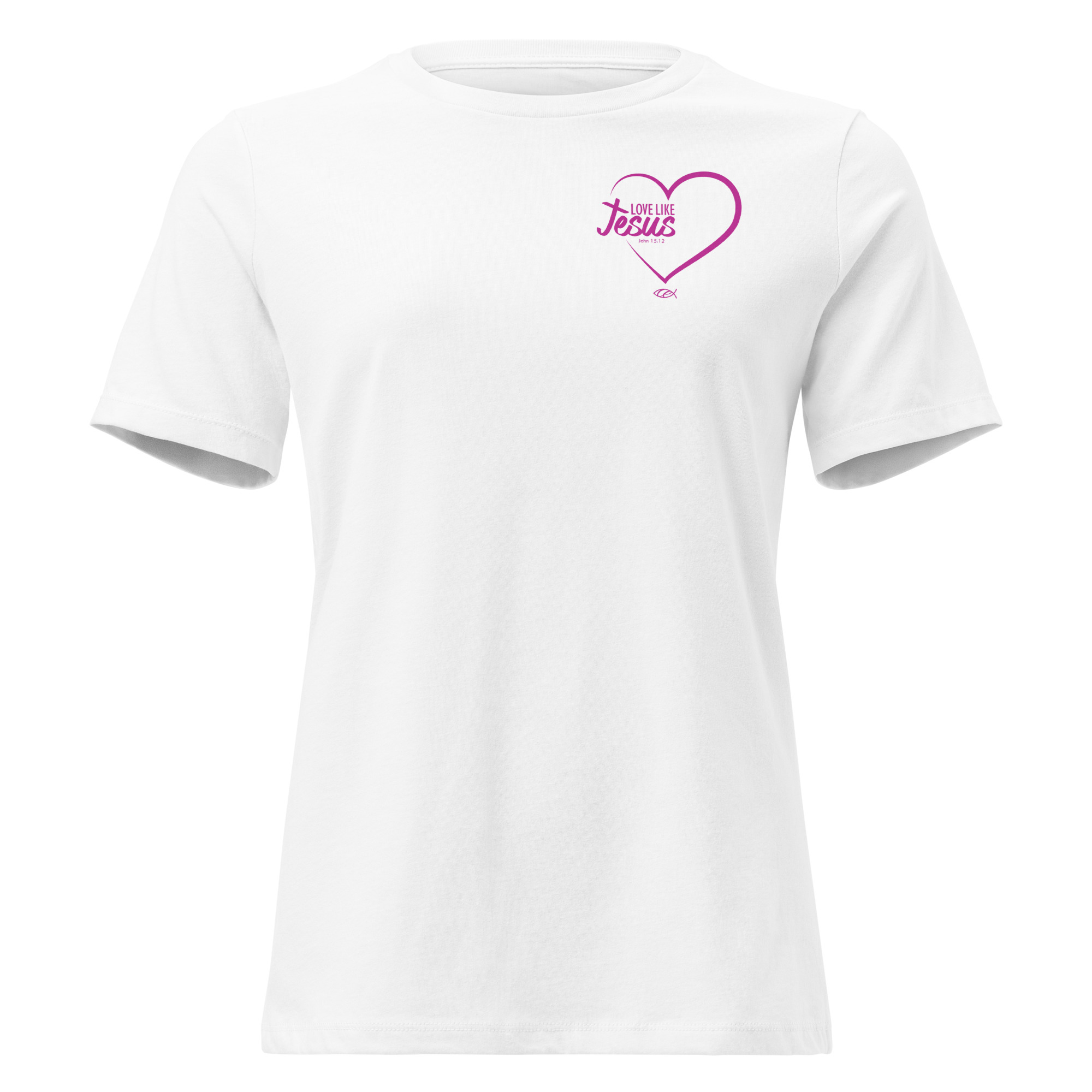 Love Like Jesus Women's Relaxed White T-Shirt