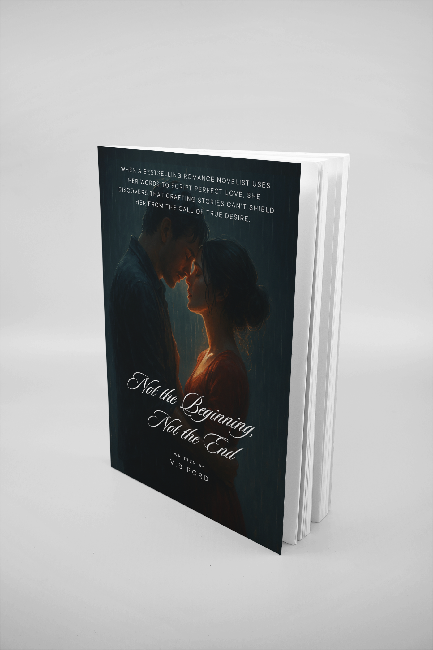 Not the Beginning, Not the End by VB Ford