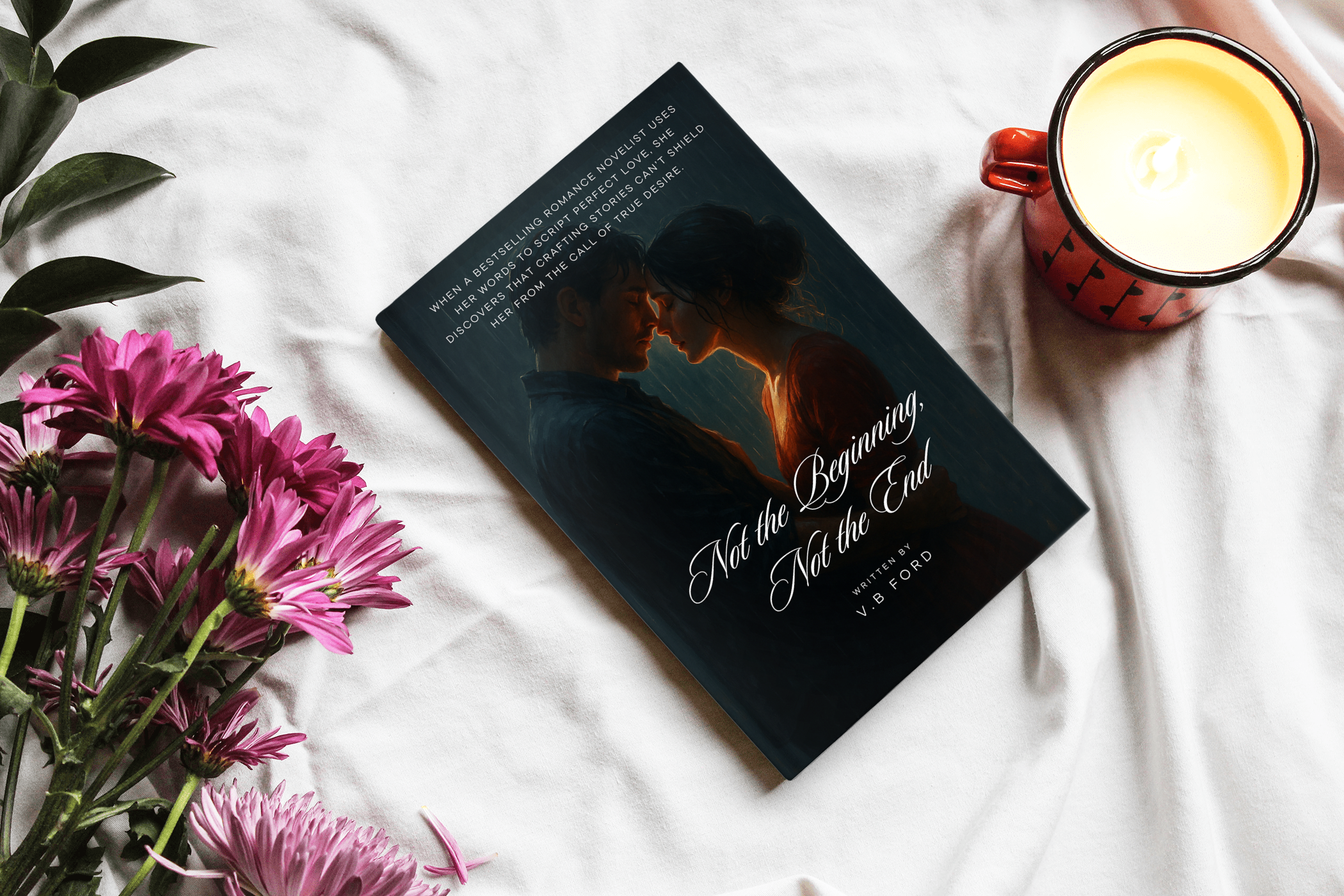 Not the Beginning, Not the End by VB Ford