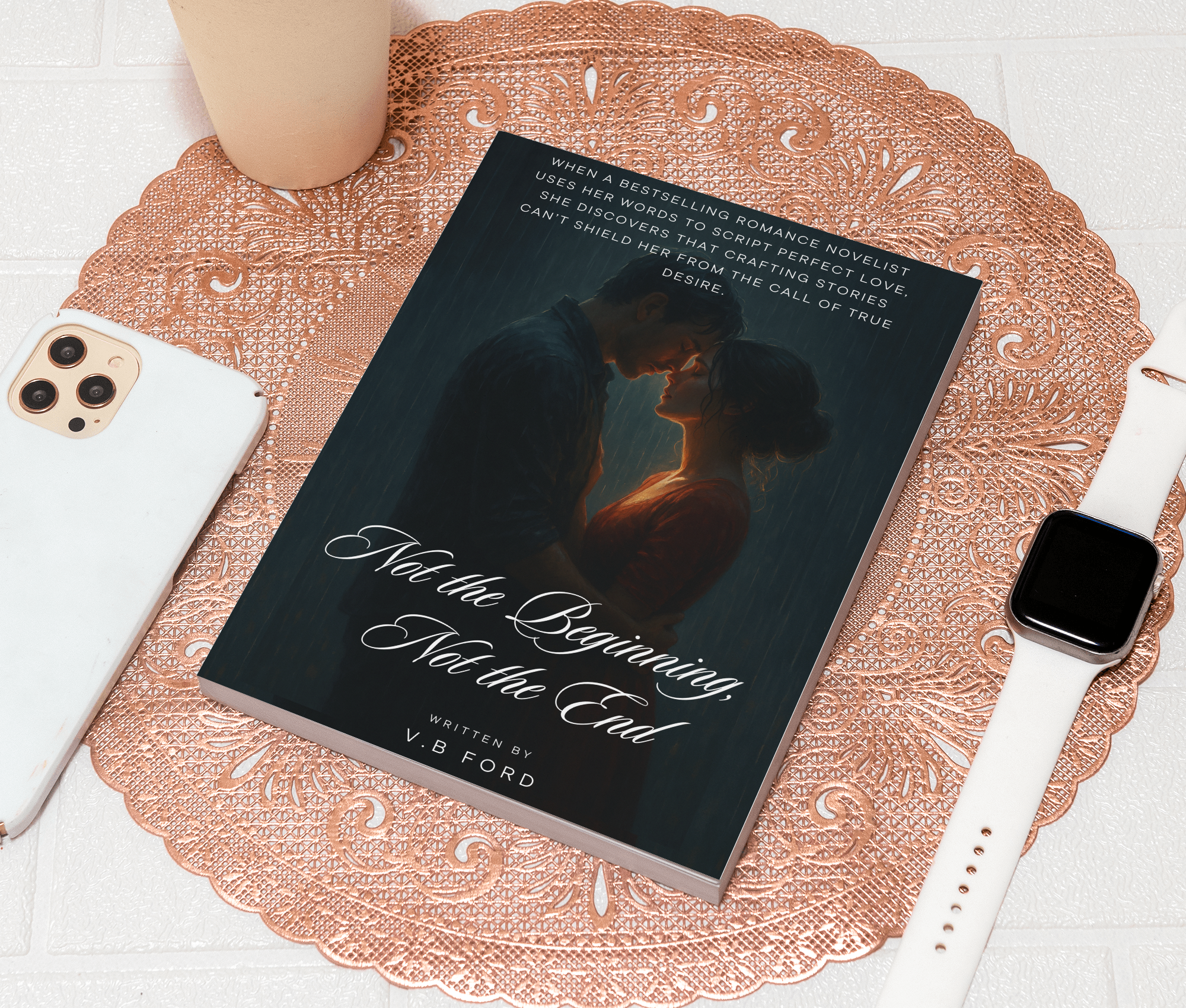 Not the Beginning, Not the End by VB Ford