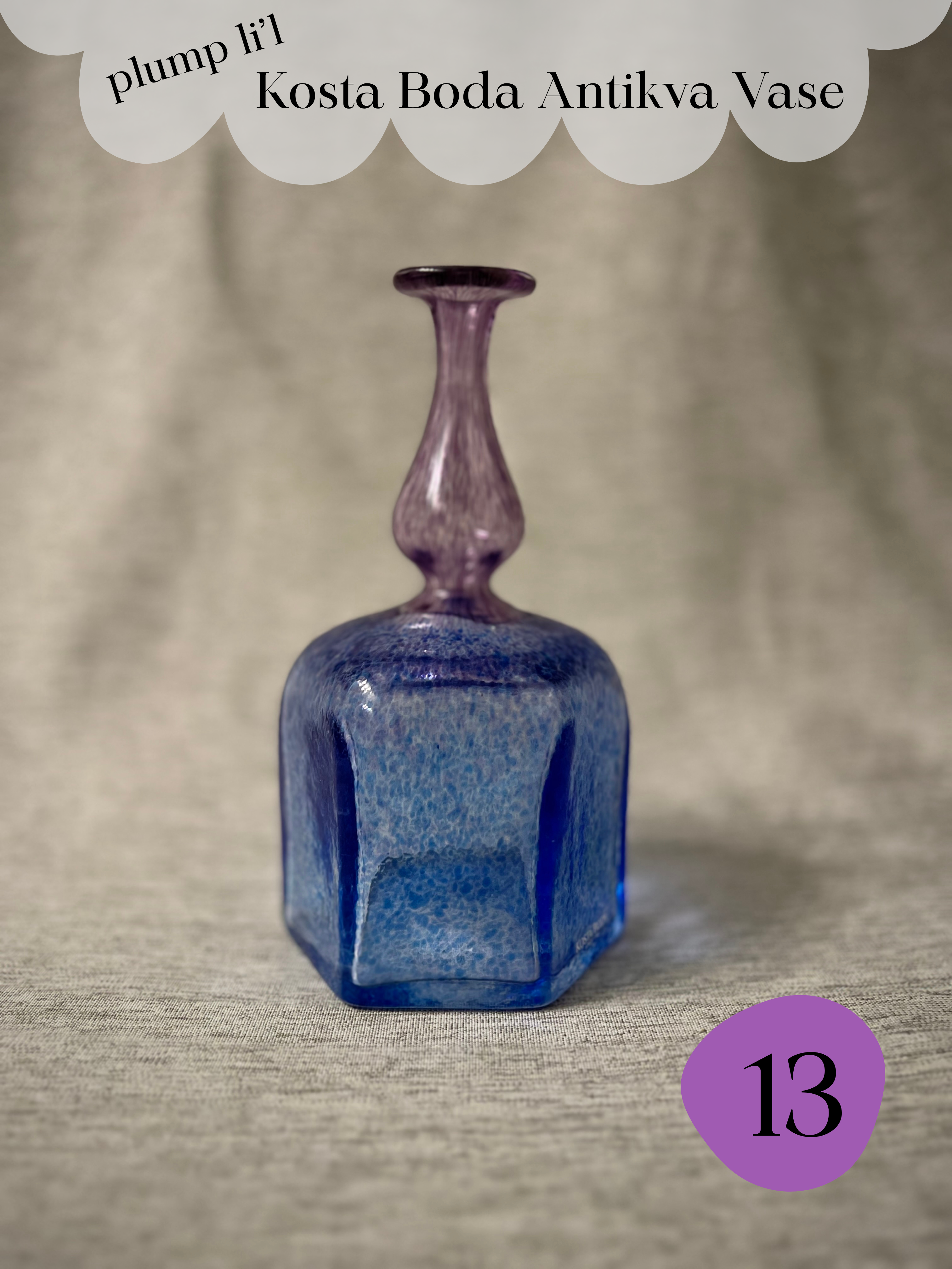 13 • Squat Li’l Kosta Boda Antikva Vase