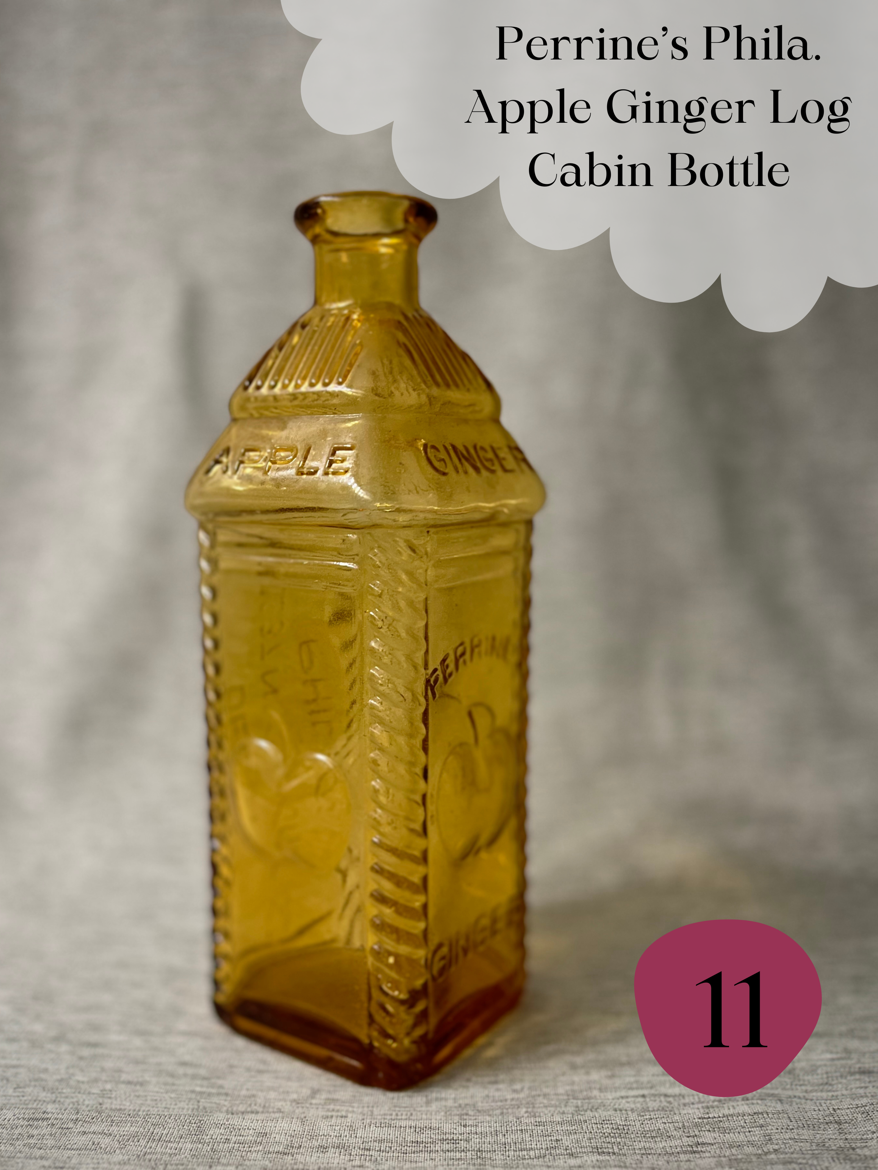 11 • Perrine’s Phila. Apple Ginger Log Cabin Bottle