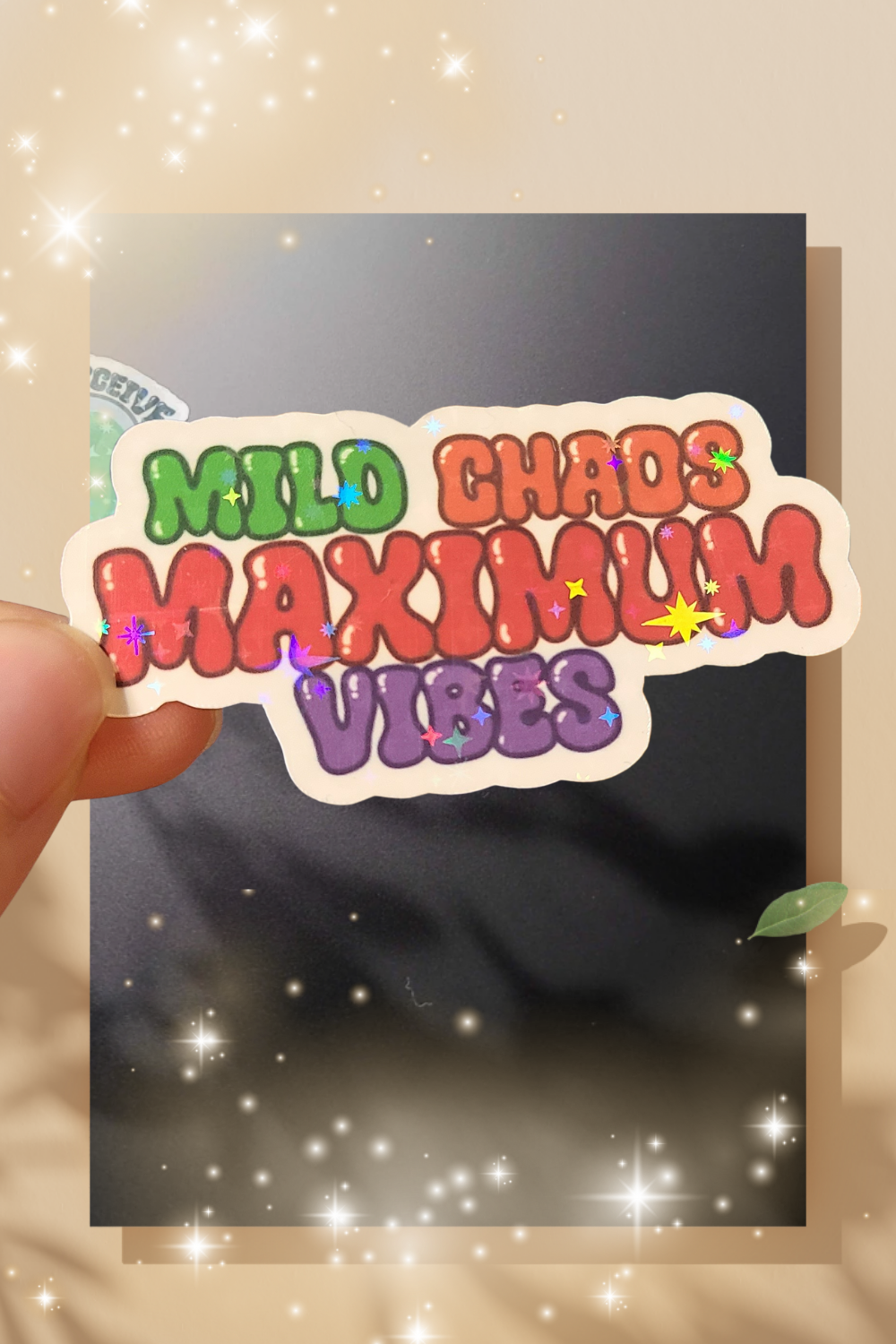Mild Chaos Maximum Vibes Sticker
