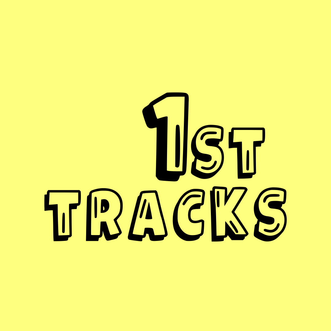 1st Tracks