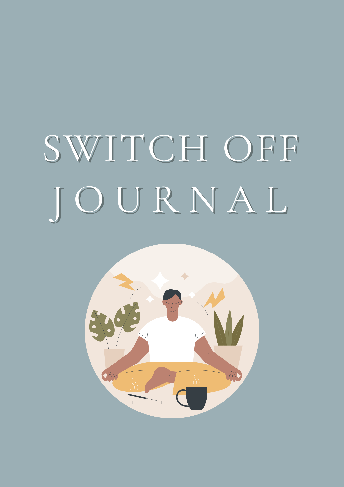 Switch-Off Journal + Digital Detox Workbook PDF