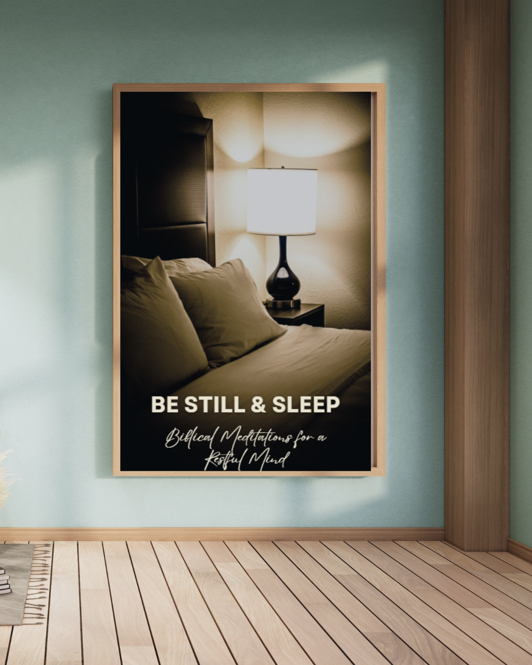 Be Still & Sleep