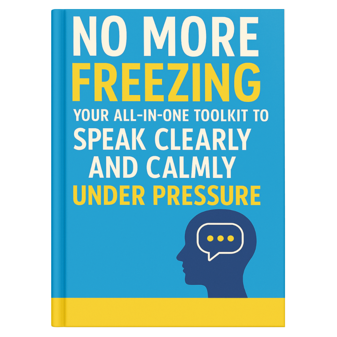 No More Freezing: Speak Clearly & Confidently Under Pressure
