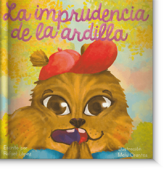 La imprudencia de la ardilla 