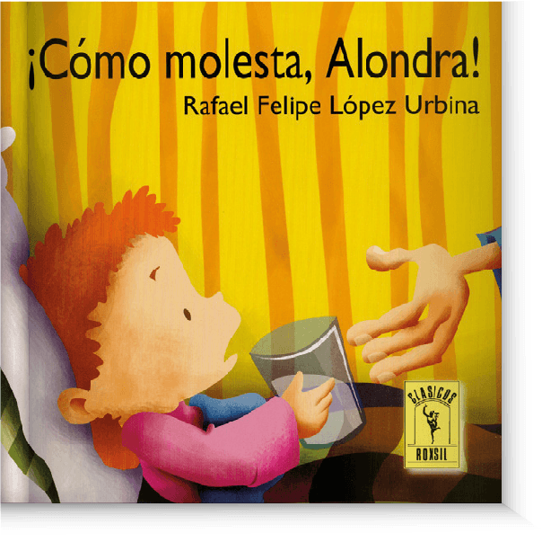 ¡Cómo molesta Alondra!