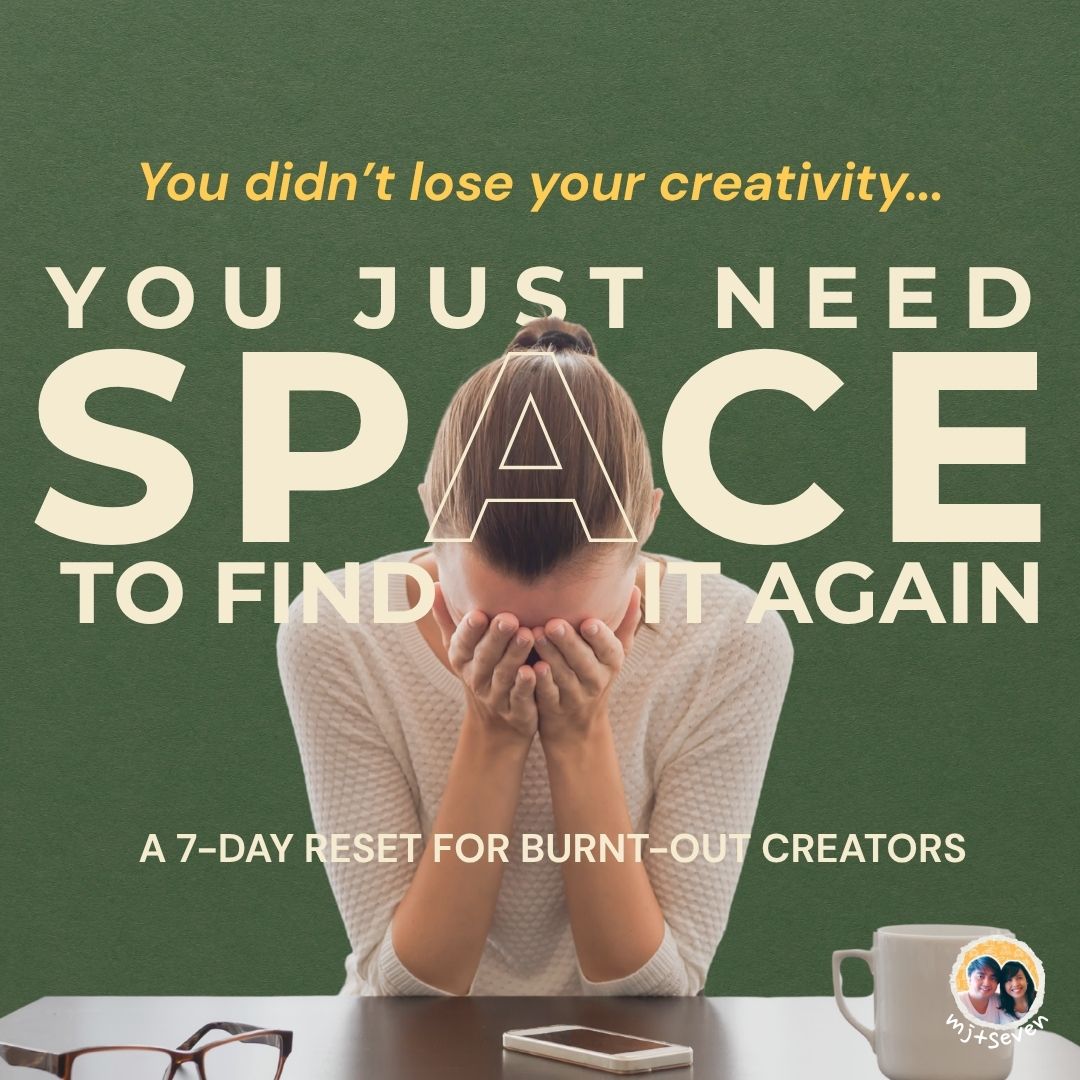 The Creative Reset: Reignite Your Passion in 7 Days