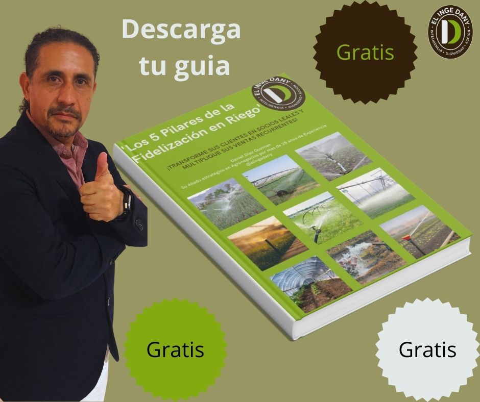 Los 5 Pilares de la Fidelización en Riego