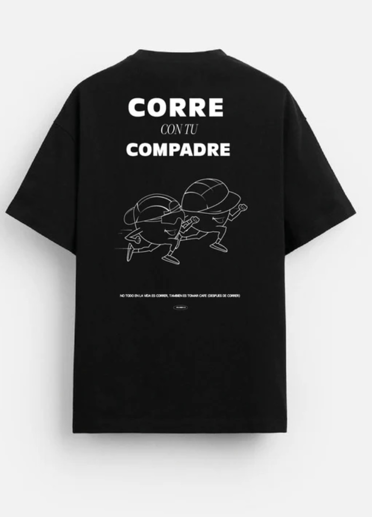 Camiseta 'Corre Con Tu Compadre'