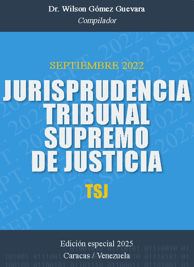Jurisprudencia Tribunal Supremo de Justicia TSJ Septiembre 2022