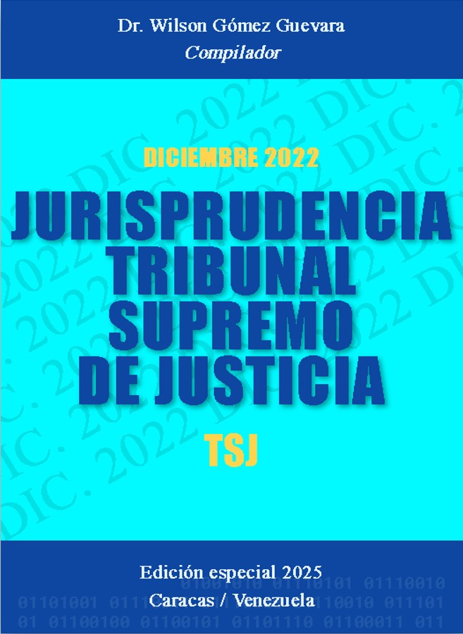 Jurisprudencia Tribunal Supremo de Justicia TSJ Diciembre 2022