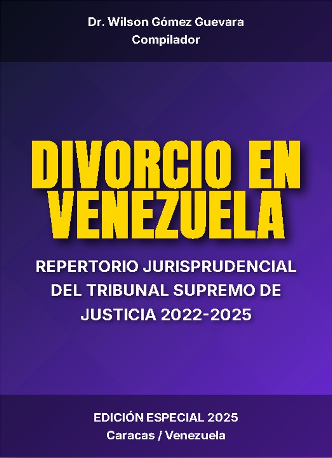 Divorcio en Venezuela Repertorio Jurisprudencial del Tribunal Supremo de Justicia 2022-2025 