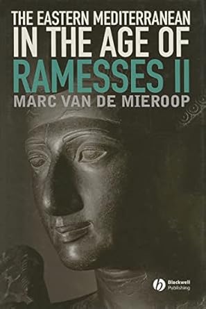 The Eastern Mediterranean in the Age of Ramesses II