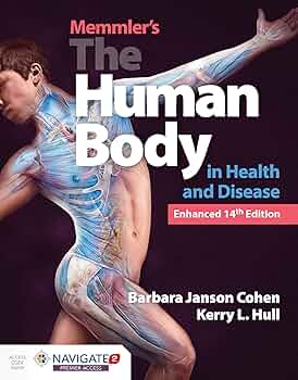 The Human Body in Health and Disease