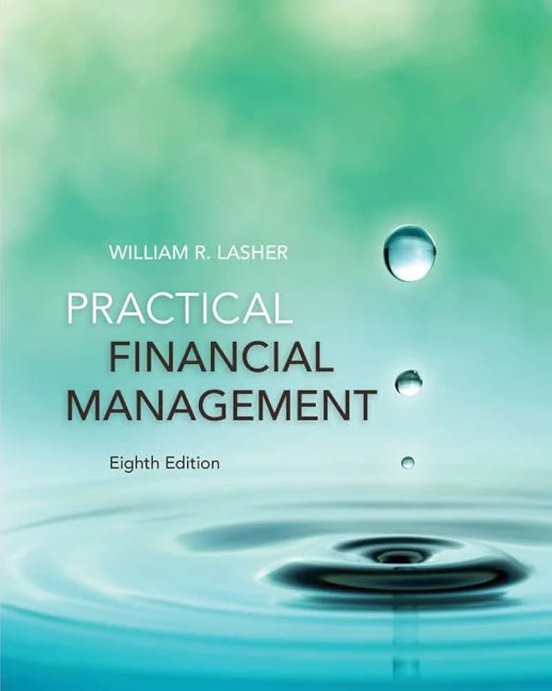 Practical Financial Management (Eighth Edition)