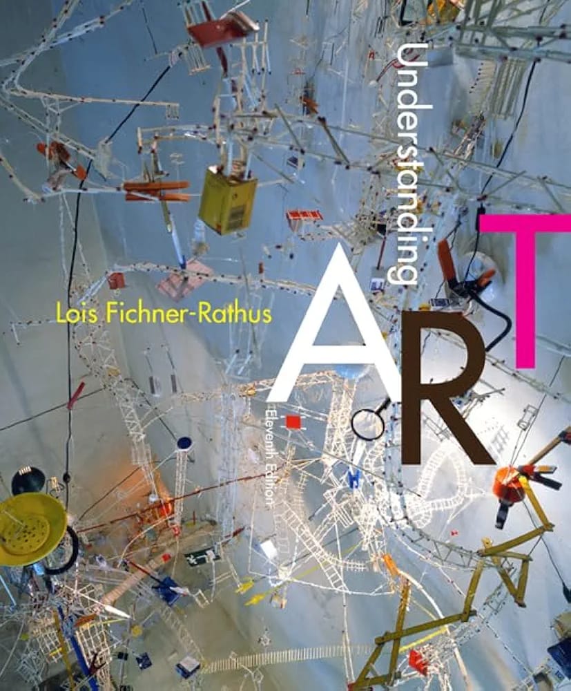 Understanding Art by Lois Fichner-Rathus