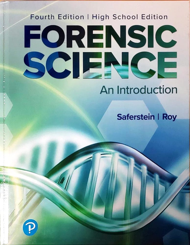 Forensic Science: An Introduction (Fourth Edition, High School Edition)