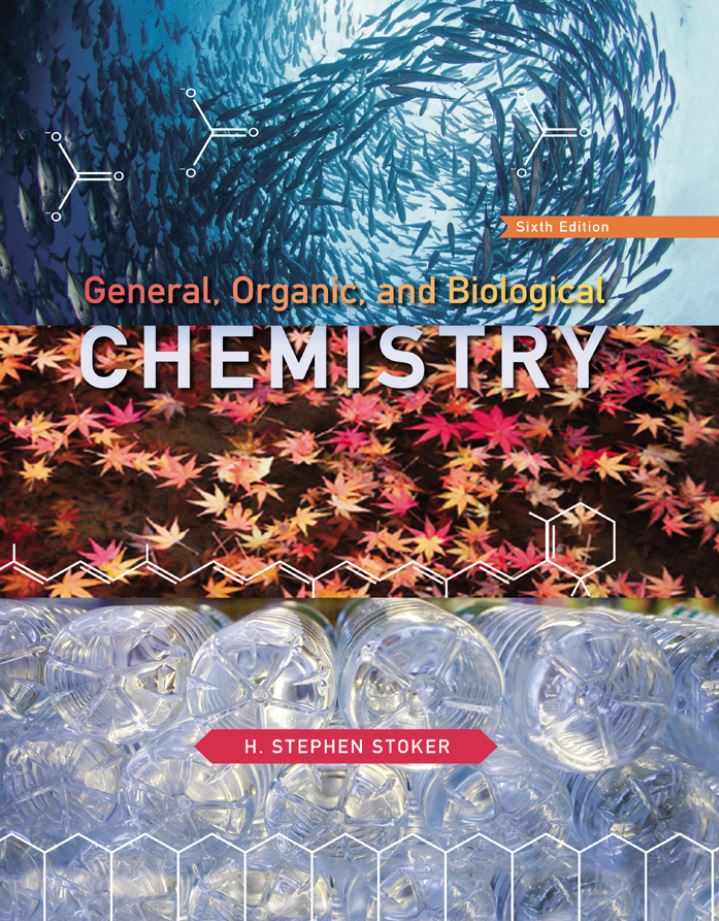 General, Organic, and Biological Chemistry (Sixth Edition)