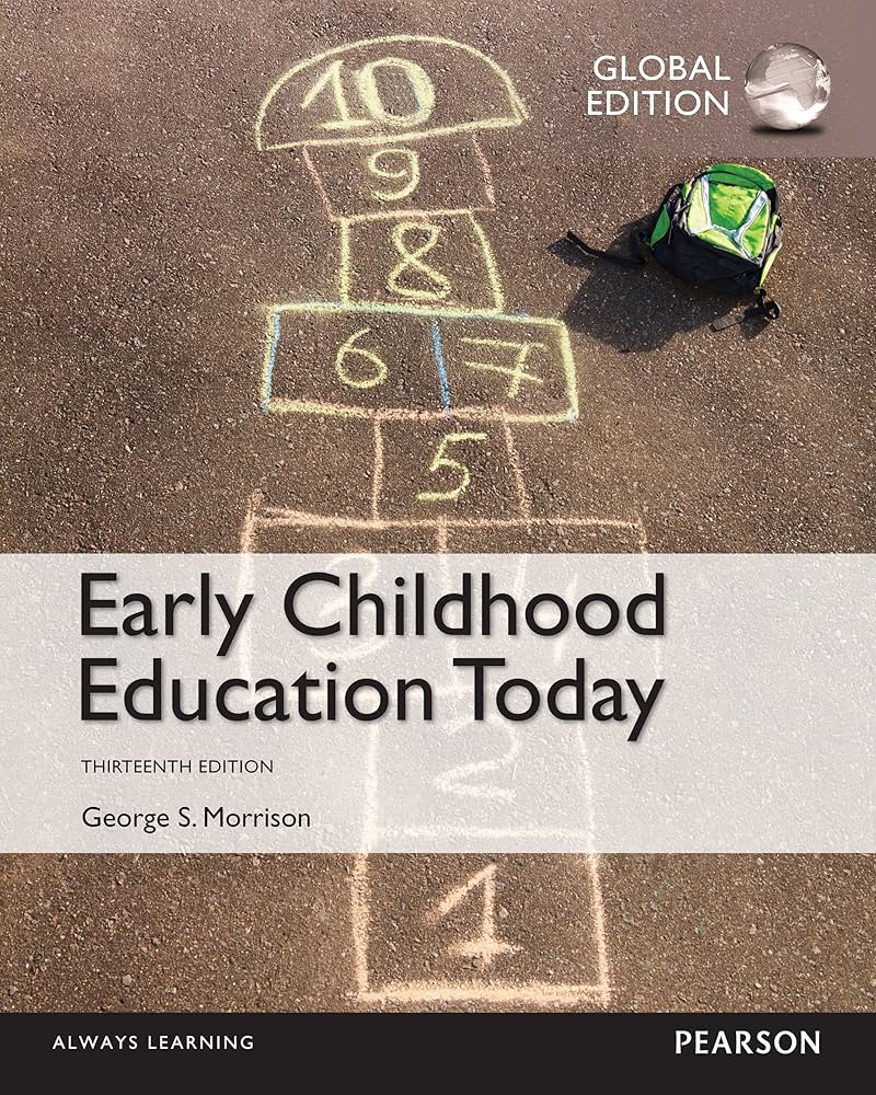Early Childhood Education Today (Global Edition)
