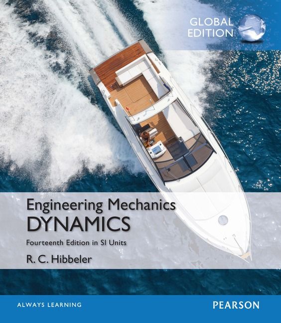 Engineering Mechanics: Dynamics (Global Edition)