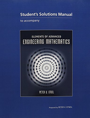 Student's Solutions Manual for Elements of Advanced Engineering Mathematics