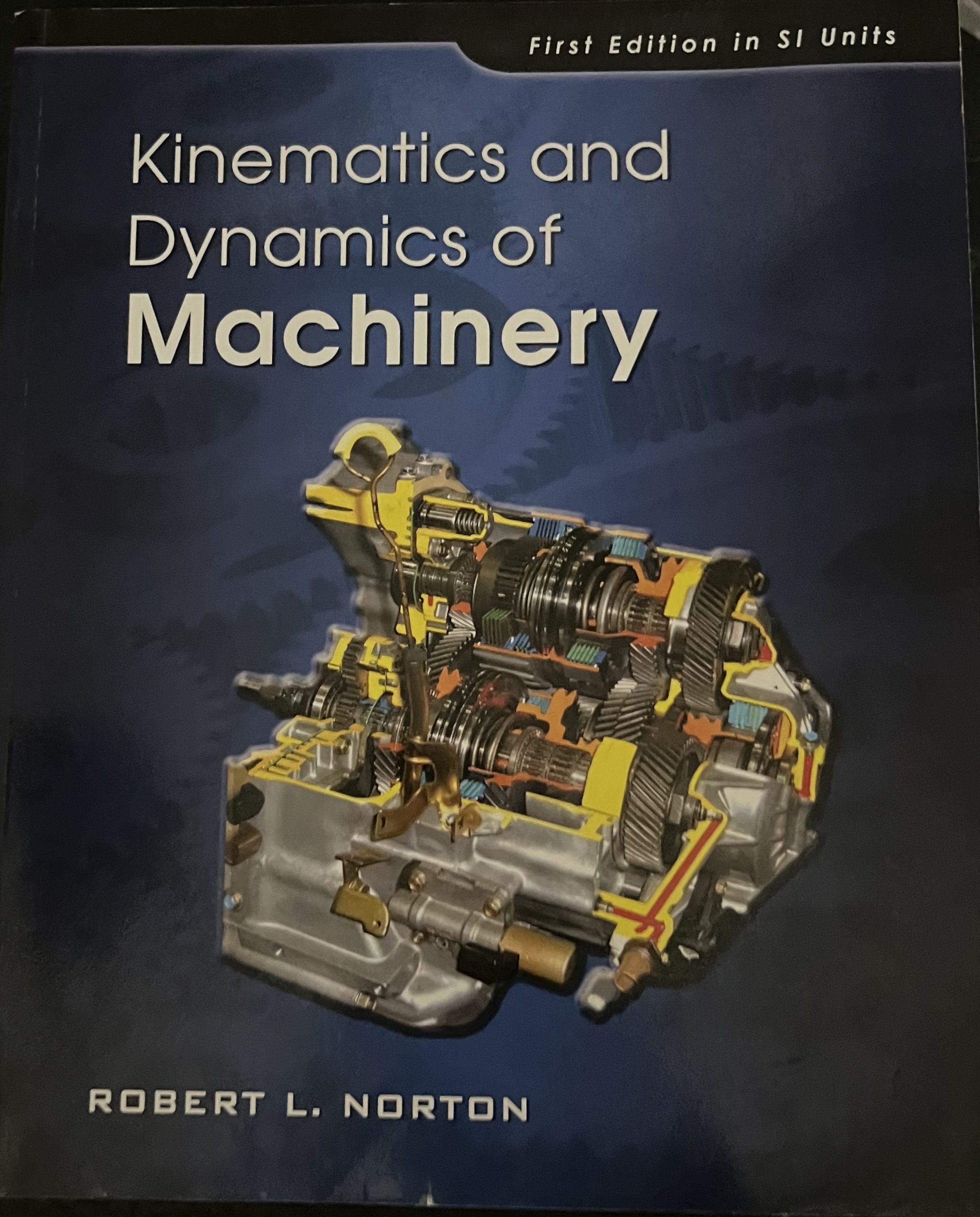 Kinematics and Dynamics of Machinery