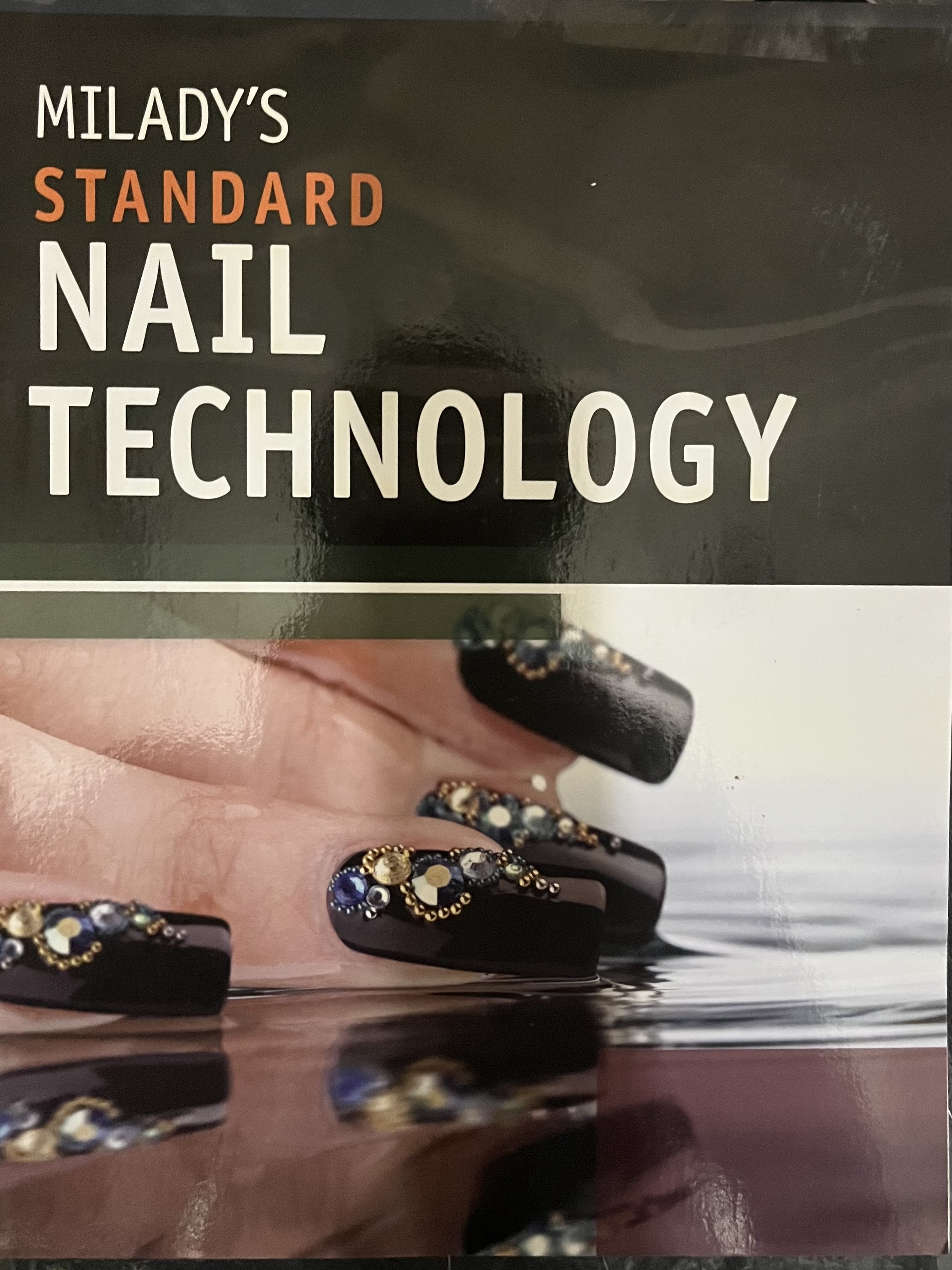 Milady’s Standard Nail Technology