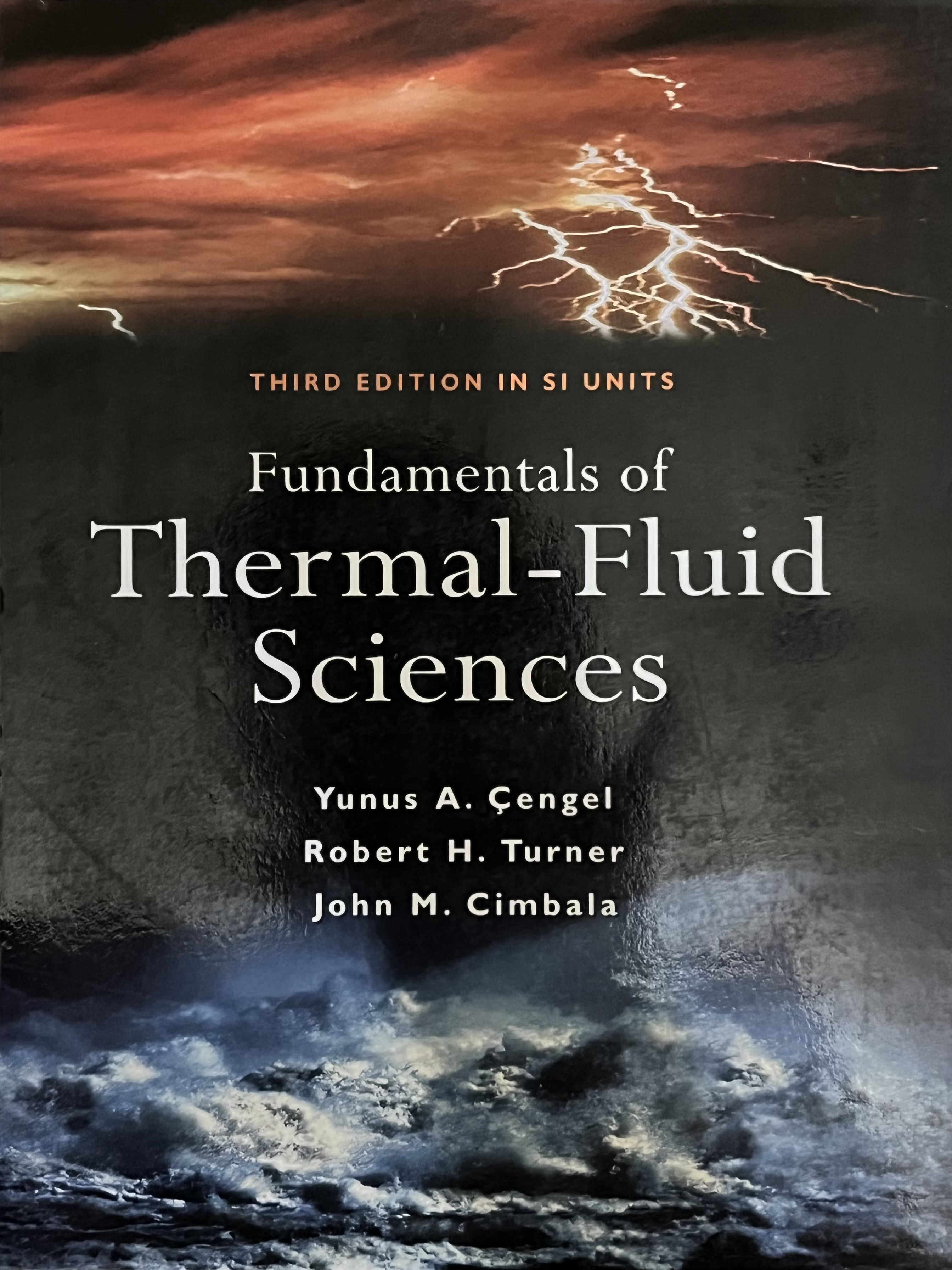 Fundamentals of Thermal-Fluid Sciences