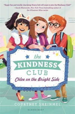 The Kindness Club: Chloe on the Bright Side