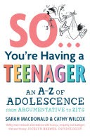 So... You're Having a Teenager