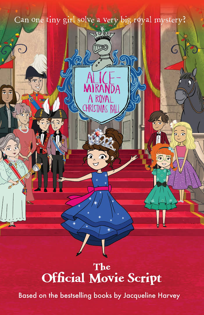 Alice-Miranda: A Royal Christmas Ball - Official Movie Script
