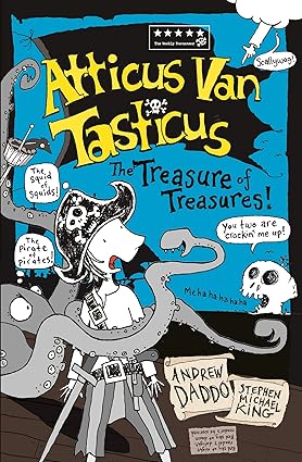 Atticus Van Tasticus: The Treasure of Treasures!