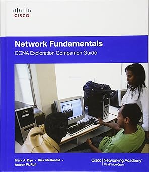 Network Fundamentals: CCNA Exploration Companion Guide