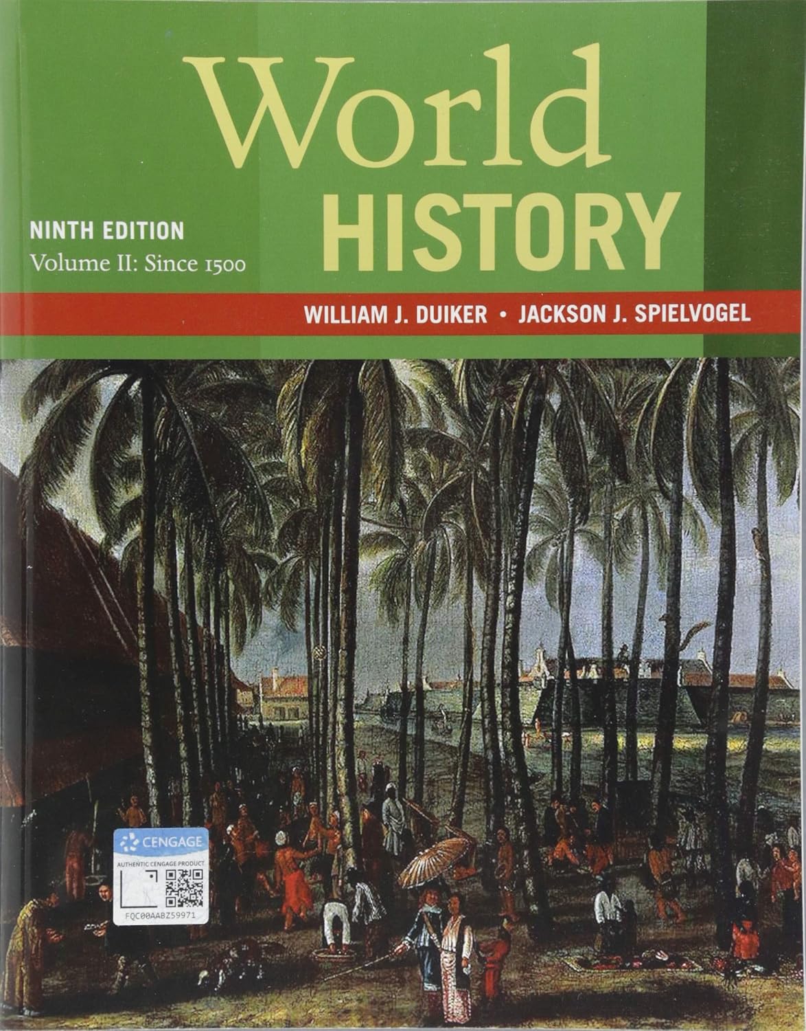World History Ninth Edition: Volume II Since 1500