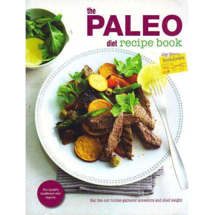 The Paleo Diet Recipe Book