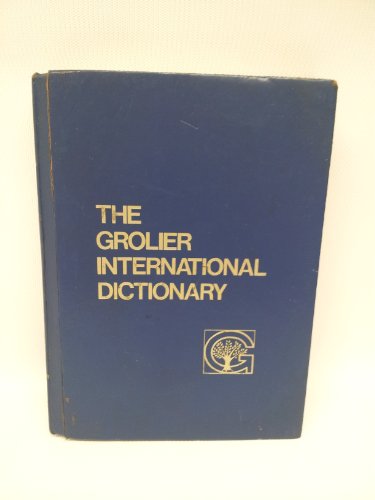 The Grolier International Dictionary