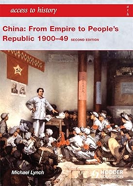 China: From Empire to People’s Republic 1900–49 (Second Edition)