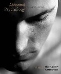 Abnormal Psychology: An Integrative Approach (6th Edition)