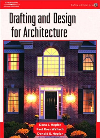 Drafting and Design for Architecture