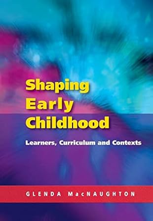 Shaping Early Childhood