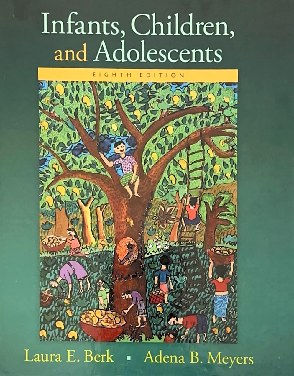 Infants, Children, and Adolescents (Eighth Edition)