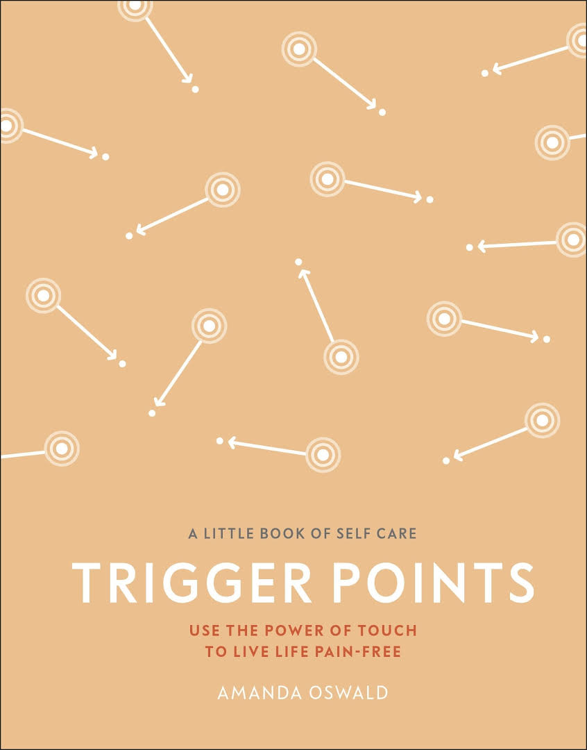 Trigger Points: A Little Book of Self Care