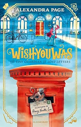 Wishyouwas: The Tiny Guardian of Lost Letters