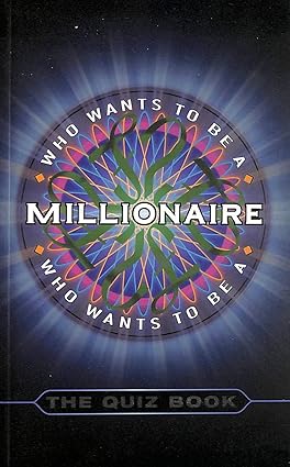 Who Wants To Be A Millionaire: The Quiz Book