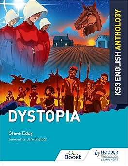 DYSTOPIA: KS3 English Anthology