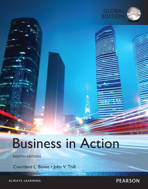 Business in Action (Global Edition, Eighth Edition)