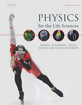 Physics for the Life Sciences (Second Edition)
